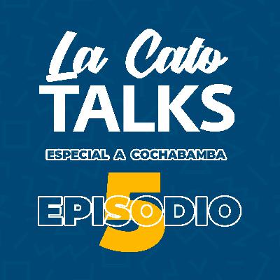 La Cato Talks - Especial aniversario de Cochabamba: Avances y desarrollo con el honorable alcalde Manfred Reyes Villa