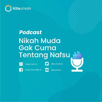 Obrolan Qawm #4 - Nikah Muda Gak Cuma Tentang Nafsu Obrolan Qawm #4 - Nikah Muda Gak Cuma Tentang Nafsu