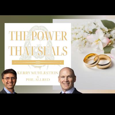 S4 E56 The Power that Seals: Husband and Wife in the Order of the Priesthood (D&C 131) S4 E56 The Power that Seals: Husband and Wife in the Order of the Priesthood (D&C 131)