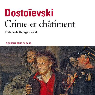 Crime et châtiment de Fiodor Dostoïevski 🪆
