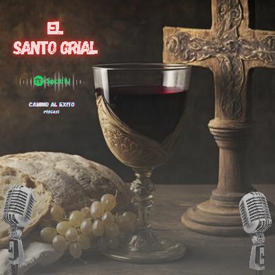 EL SANTO GRIAL