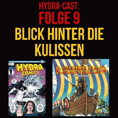 Der Blick hinter die Kulissen von Hydra Comics!
