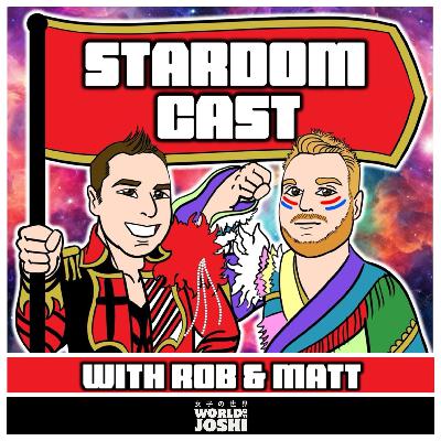 The Stardom Cast #292: The Stardom Cast End of Year Awards 2025 Results!