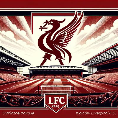 LFC Krąg #5: Liverpool - Crystal Palace LFC Krąg #5: Liverpool - Crystal Palace