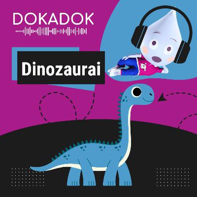 Dinozaurai 🦖 Dinozaurai 🦖