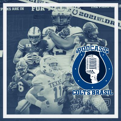 Colts Brasil Podcast 127 – Draft 2021