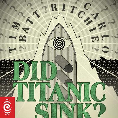 Did Titanic Sink? Season 2 - Coming Soon!