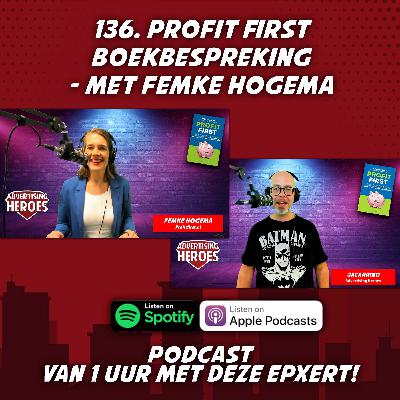 136. Profit First BoekBespreking - met Femke Hogema 136. Profit First BoekBespreking - met Femke Hogema