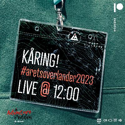 CampVillmark og livekåring av Årets Overlander 2023! CampVillmark og livekåring av Årets Overlander 2023!