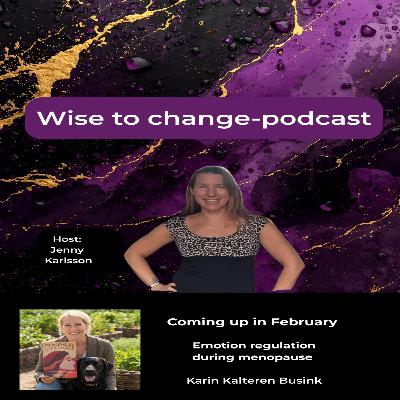 4. Theme: HER - Hormones Emotions Relations and Menopause. Guest: Karin Kalteren Busink. 4. Theme: HER - Hormones Emotions Relations and Menopause. Guest: Karin Kalteren Busink.