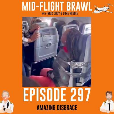 EPISODE 297 - AMAZING DISGRACE