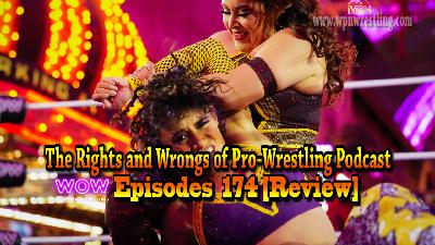 WOW - Episode 174 "Contracts and Confrontations" Review