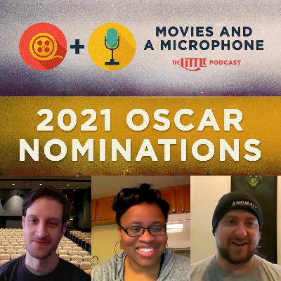 Episode 39: Oscars 2021 Super Mega Edition Episode 39: Oscars 2021 Super Mega Edition