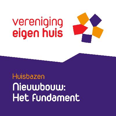 1. Nieuwbouw - Het fundament 1. Nieuwbouw - Het fundament