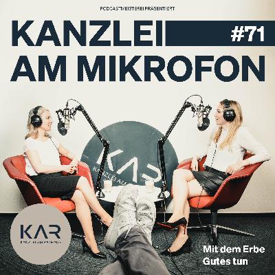 #71 Mit dem Erbe Gutes tun