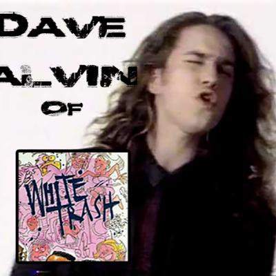 #27 Dave Alvin of White Trash