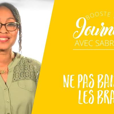 Ne pas baisser les bras Ne pas baisser les bras