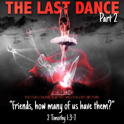 The Last Dance - Part 2 The Last Dance - Part 2