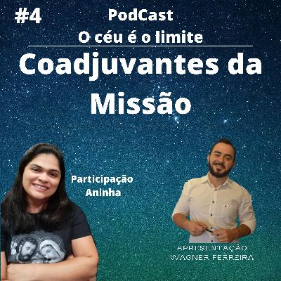 COADJUVANTES DA MISSÃO - EPISÓDIO #4 | Participação Aninha COADJUVANTES DA MISSÃO - EPISÓDIO #4 | Participação Aninha