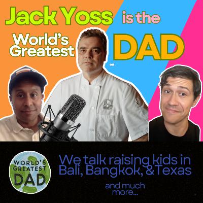 From Bali to Bedtime: How Chef Jack Yoss Balances a Global Career and Modern Fatherhood From Bali to Bedtime: How Chef Jack Yoss Balances a Global Career and Modern Fatherhood