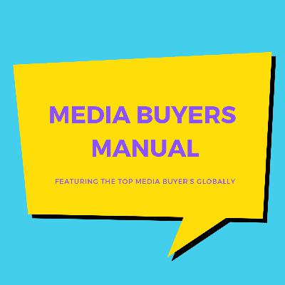 Media Buyers Manual - Episode 2 with David Herrmann Media Buyers Manual - Episode 2 with David Herrmann