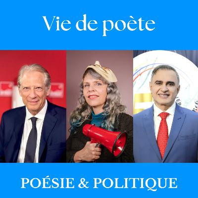#40 - Poésie & Politique - VIE DE POÈTE