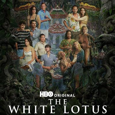 Episode 51: The White Lotus S3 Episode 1-4 Review