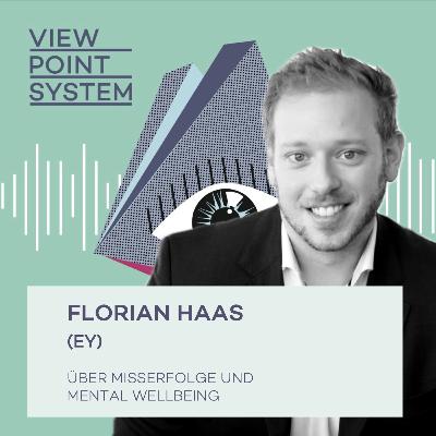 #8: Florian Haas (EY) über Rückschläge und Mental Wellbeing
