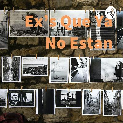 Ex's Que Ya No Estan (Trailer)