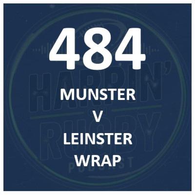 484 : Munster v Leinster wrap 484 : Munster v Leinster wrap