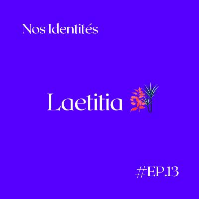 #13 - Laetitia #13 - Laetitia
