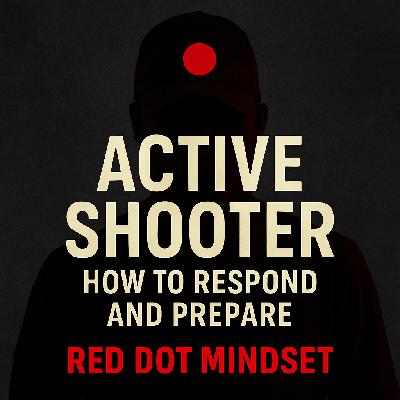 Active Shooter: How to Respond and Prepare