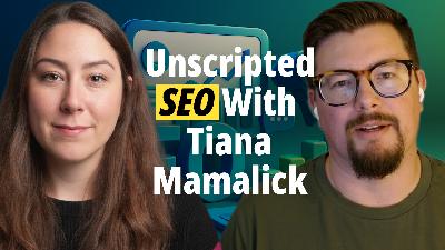 The Human Element in SEO: A Unscripted Interview with Tianna Mamalick