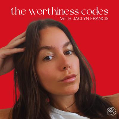 S2 E10: Worthiness Code 5 Inner Knowing: Understanding Your Ego & Shifting Into Intuition