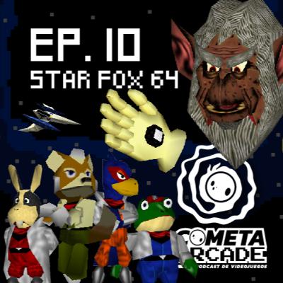Episodio 10 - Star Fox 64 Episodio 10 - Star Fox 64