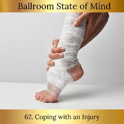 62. Coping with an Injury