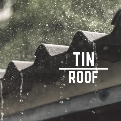 Rain Tin Roof