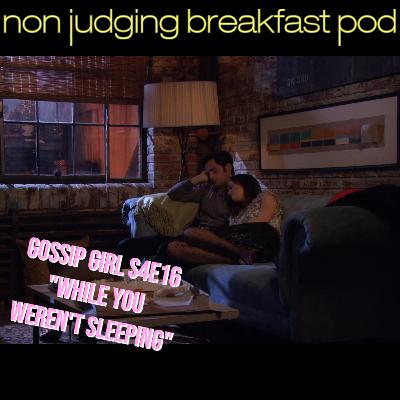 S4E16 - "While You Weren't Sleeping"