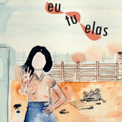 "EU TU ELAS" - EPISÓDIO 3 - BEKOY TUPINAMBÁ