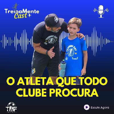 O ATLETA QUE TODO CLUBE PROCURA
