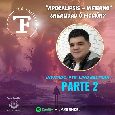 Apocalipsis - Infierno ¿Verdad ó Ficción?