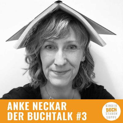 Der Buch Talk #3 - Anke Neckar Der Buch Talk #3 - Anke Neckar