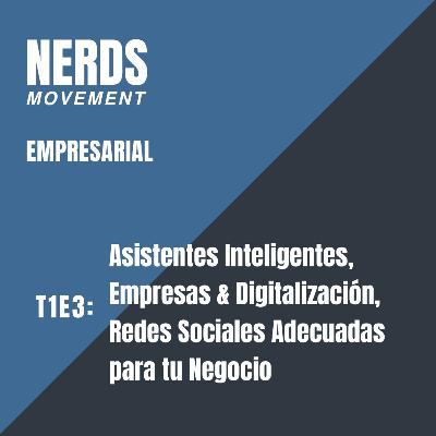 Nerds Movement Empresarial: 1st Ed.