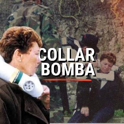 Un COLLAR BOMBA | Caso de ELVIA CORTES