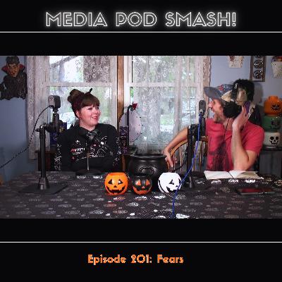 Episode 201 - Fears