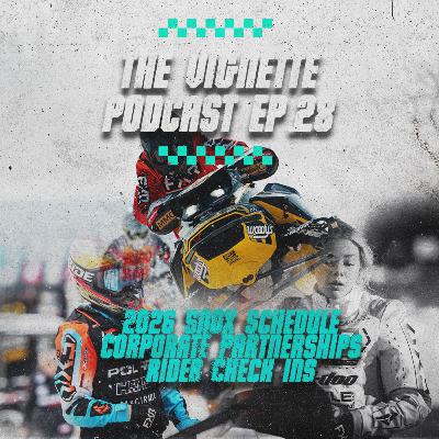 The Vignette Podcast | Ep. 28 The Vignette Podcast | Ep. 28