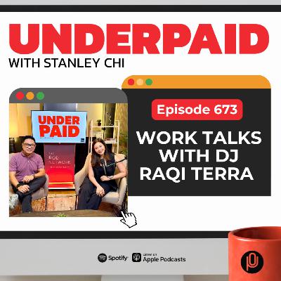 Episode 673: Work Talks with DJ Raqi Terra