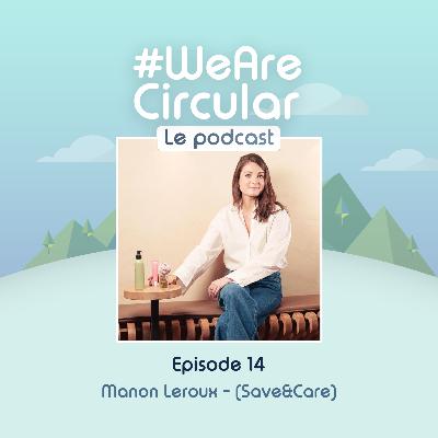 La cosmétique durable : comment l'économie circulaire révolutionne l'industrie – Save&Care La cosmétique durable : comment l'économie circulaire révolutionne l'industrie – Save&Care