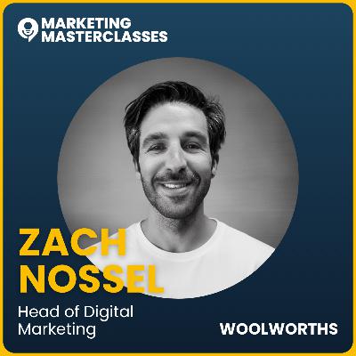 110. Building Discipline & Creativity with Woolworths' Zach Nossel