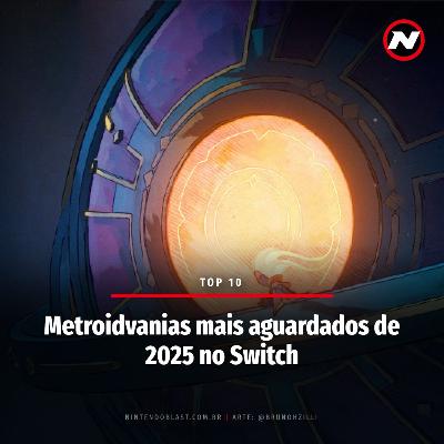 Metroidvanias mais aguardados de 2025 no Switch